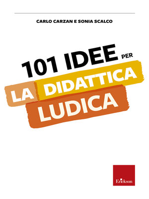 cover image of 101 idee per la didattica ludica